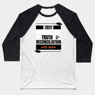 national day of truth and reconciliation canada Baseball T-Shirt